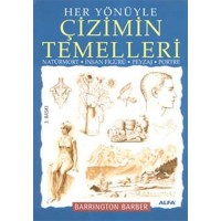Her Yönüyle Çizimin Temelleri