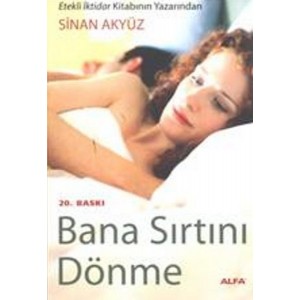 Bana Sırtını Dönme Cep Boy Bana Sırtını Dönme Cep Boy
