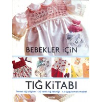 Bebekler İçin Tığ Kitabı