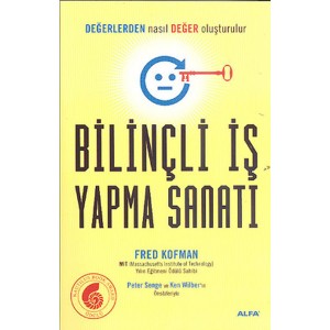 Bilinçli İş Yapma Sanatı
