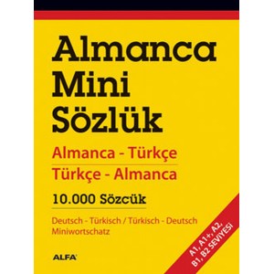 Almanca Mini Sözlük Almanca Türkçe Türkçe Almanca 10.000 Sözcük