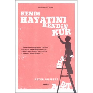 Kendi Hayatını Kendin Kur