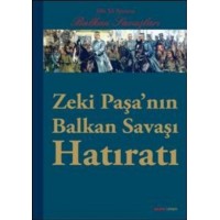 Zeki Paşa'nın Balkan Hatıratı