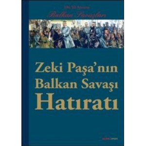Zeki Paşa'nın Balkan Hatıratı