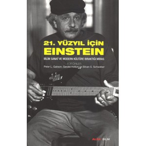21. Yüzyıl İçin Einstein