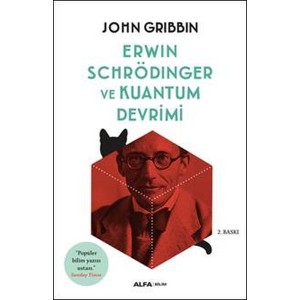 Erwin Schrödinger ve Kuantum Devrimi
