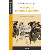 Homerosu Yeniden Keşfetmek