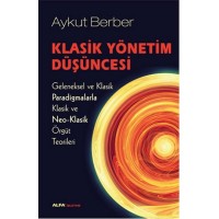 Klasik Yönetim Düşüncesi