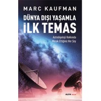 Dünya Dışı Yaşamla İlk Temas