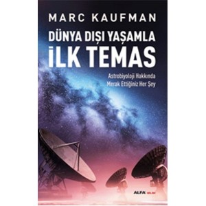 Dünya Dışı Yaşamla İlk Temas