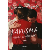 Kavuşma Piruze ve Oğulları