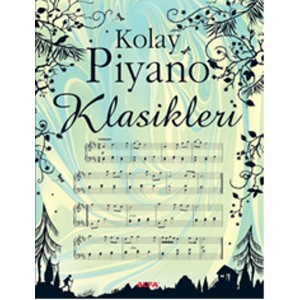 Kolay Piyano Klasikleri
