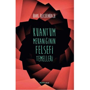 Kuantum Mekaniğinin Felsefi Temelleri