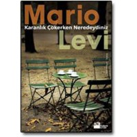 Karanlık Çökerken Neredeydiniz