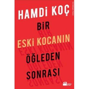 Bir Eski Kocanın Öğleden Sonrası