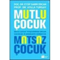 Mutlu Çocuk Mutsuz Çocuk