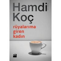 Rüyalarıma Giren Kadın