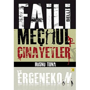 Faili Belli Meçhul Cinayetler ve Ergenekon