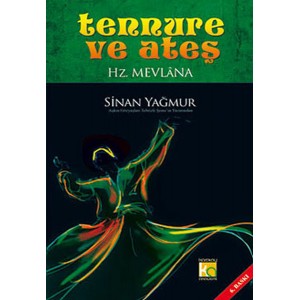 Tennure ve Ateş Hz. Mevlana Ciltli