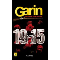 Garin 1915 Kan İçinde Açan Güller