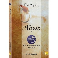 Niyaz Hz. Mevlananın Duaları
