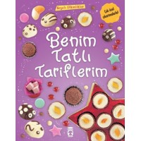 Neşeli Etkinlikler Benim Tatlı Tariflerim