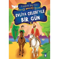 Evliya Çelebiyle Bir Gün