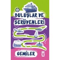 Buluşlar ve Serüvenleri Gemiler
