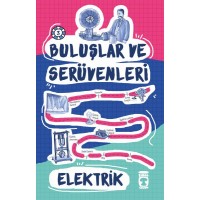 Elektrik Buluşlar ve Serüvenleri