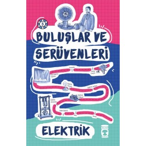 Elektrik Buluşlar ve Serüvenleri
