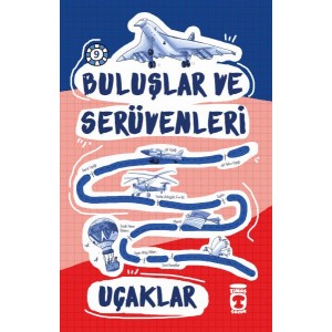 Buluşlar ve Serüvenleri Uçaklar