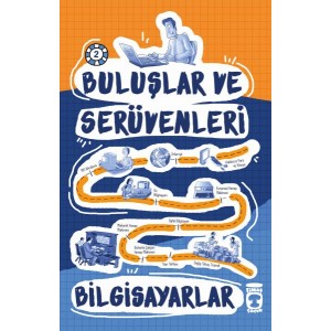 Buluşlar ve Serüvenleri Bilgisayar