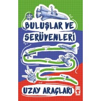 Buluşlar ve Serüvenleri Uzay Araçları