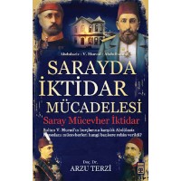 Sarayda İktidar Mücadelesi Saray, Mücevher, İktidar