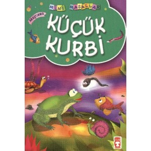 Küçük Kurbi Mini Masallar