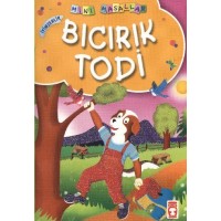 Bıcırık Todi Mini Masallar