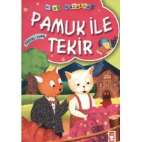Pamuk ile Tekir Mini Masallar