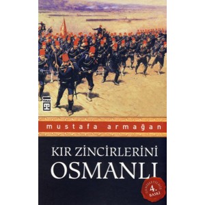 Kır Zincirlerini Osmanlı