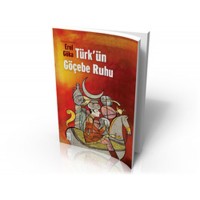 Türk'ün Göçebe Ruhu