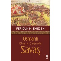 Osmanlı Klasik Çağında Savaş