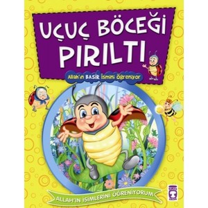 Uçuç Böceği Pırıltı Allahın Basir İsmini Öğreniyor