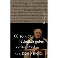 100 Soruda Fethullah Gülen ve Hareketi