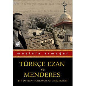 Türkçe Ezan ve Menderes