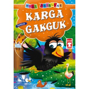 Karga Gakguk Temizlik Mini Masallar