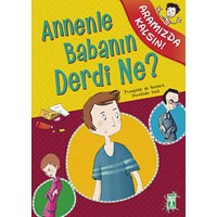 Annenle Babanın Derdi Ne Aramızda Kalsın