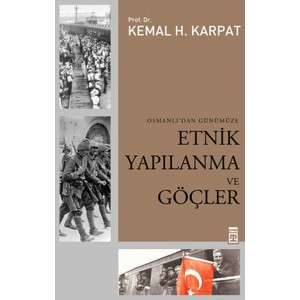 Etnik Yapılanma ve Göçler Osmanlı'dan Günümüze