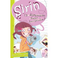 Şirin İş Başında 01 İş Dünyasını Nasıl Karıştırdım
