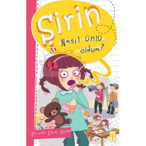 Şirin İş Başında 01 Nasıl Ünlü Oldum