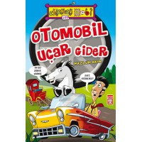 Eğlenceli Bilgi Hobi Otomobil Uçar Gider