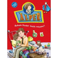 Alper ve Ailesi Babam Kadar Güçlü müyüm